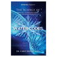 Water Codes: The Science of Health, Consciousness & Enlightenment