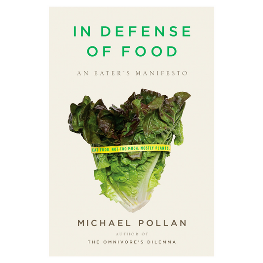 In Defense of Food